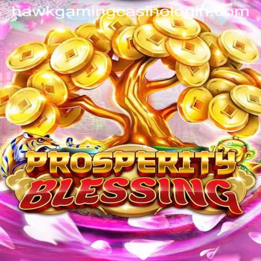 Unveiling the Mystical World of ProsperityBlessing: A Deep Dive Into the New Game by hawkgaming